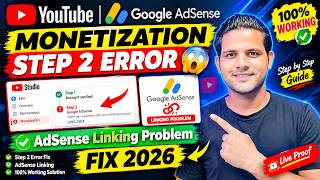 YouTube Monetization Step 2 Error 😱 AdSense Linking Problem Fix 2026