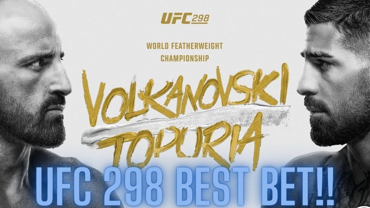 UFC 298 Best Bet: Alexander Volkanovski vs Ilia Topuria - YouTube