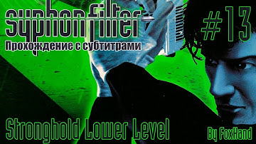 Syphon Filter - Mission 13 - Stronghold Lower Level (Hard Mode)