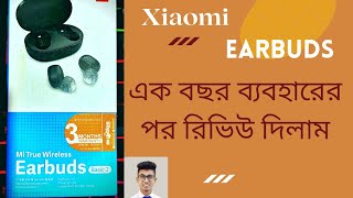Xiaomi Mi True Wireless Earbuds Basic 2 Review after 1 Year used// Best Earbuds in Bangla