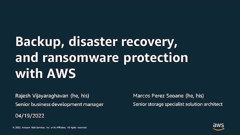 Modernize data protection with AWS - AWS Online Tech Talks