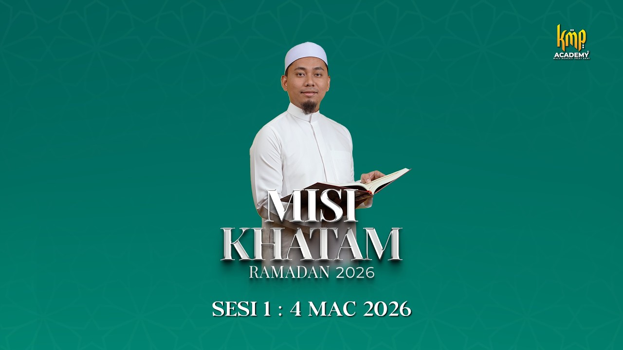(EP. 19) MISI KHATAM RAMADAN 2026 : 4 MAC 2026