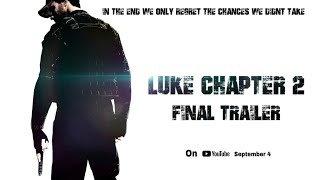 LUKE: CHAPTER 2 | GTA 5 FINAL TRAILER