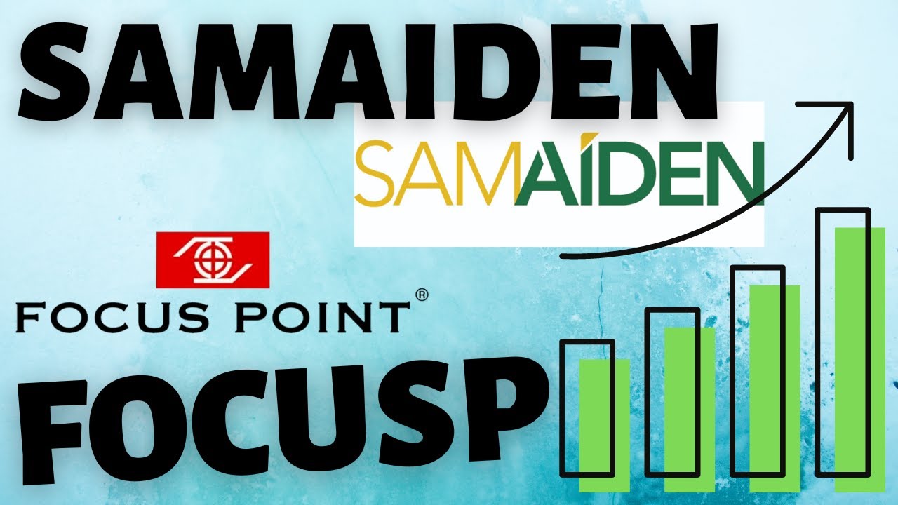 KLSE Chart Review 07012023 FOCUSP, SAMAIDEN