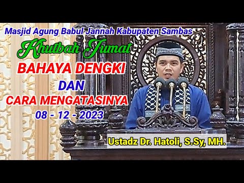 Khutbah Jumat - BAHAYA DENGKI &amp; CARA MENGATASINYA