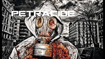 PETRACIDE - BREAK THESE CHAINS