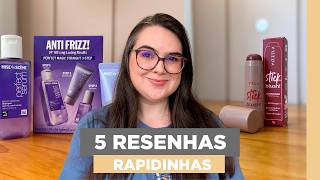 5 resenhas express: make, pele e cabelo | Thais Marques | Coisas de Diva