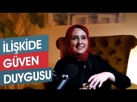 İlişkide Güvene Dayalı Mutluluk | Şeyda Betül Kılıç