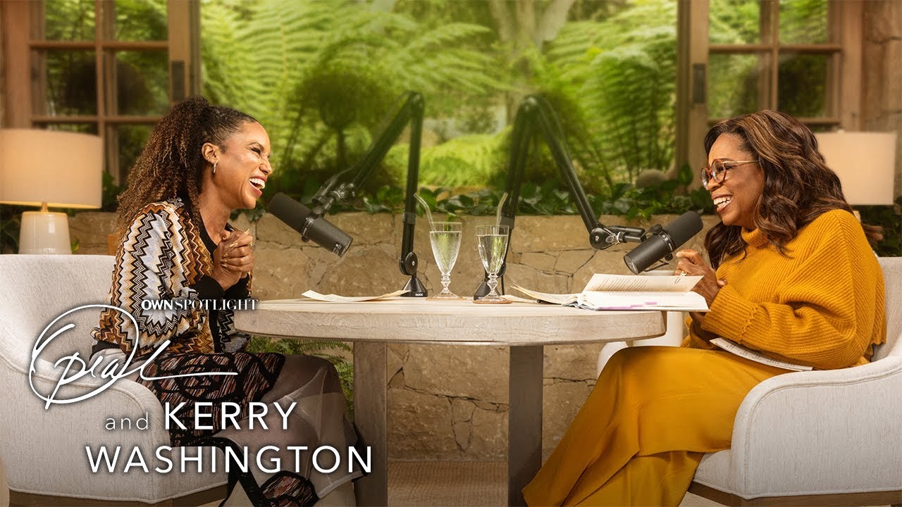 OWN Spotlight: Oprah & Kerry Washington