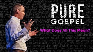 Pure Gospel: What Does All This Mean? (2024-05-12, SouthPark)