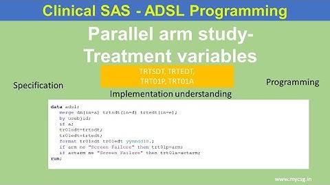 Clinical SAS: ADSL - TRT01P, TRT01A, TRTSDT, TRTEDT derivation