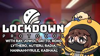 WE'RE FINALLY BACK PLAYING LOCKDOWN: Lockdown Protocol w/Friends 🚀