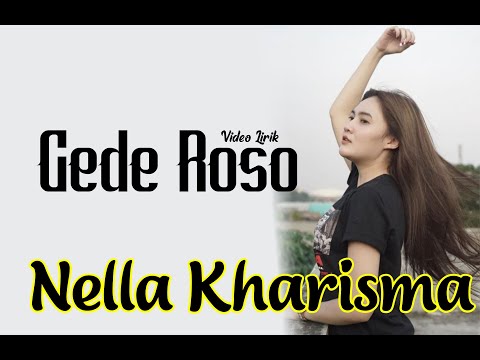 Gede Roso - Nella Kharisma - Unofficial Video Lyrics - Terbaru