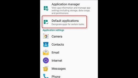 How to setup default application on samsung j3 j5 j7 alcatel lg huawei motorola
