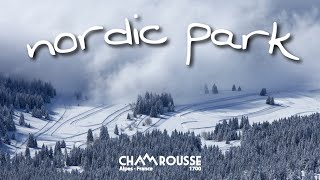 CHAMROUSSE | Nordic Park