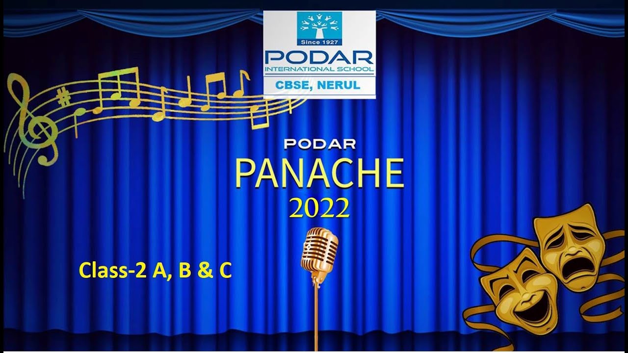 Podar Panache 2022 Annual Day 2 A B C - YouTube