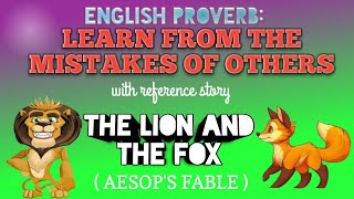 English Proverb : Learn from the mistakes of others | with reference story from Aesop's Fable