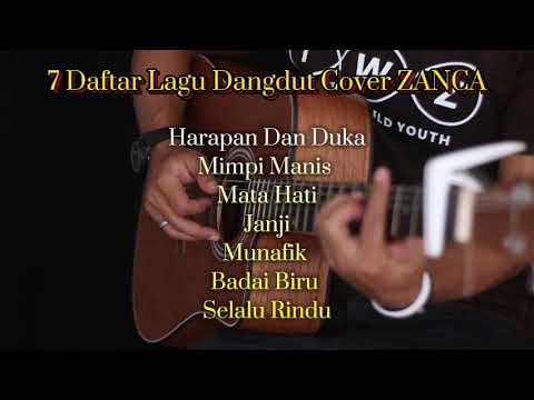 7 Daftar lagu viral tiktok By ZANCA || MIMPI MANIS - HARAPAN DAN DUKA || full mp3..!!!