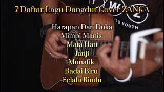 7 Daftar lagu viral tiktok By ZANCA || MIMPI MANIS - HARAPAN DAN DUKA || full mp3..!!!