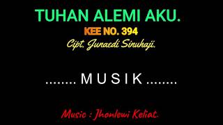 Download Lagu KEE 394 (Karaoke Version) - Jhonlewi Keliat. TUHAN ALEMI AKU. MP3