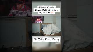 Girls Gets Cheeks Clapped While Boyfriend Fights War