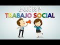 ¿ QUÉ ES EL TRABAJO SOCIAL?