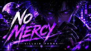 NO MERCY 🟣 Villain Phonk | DARK MODE ON