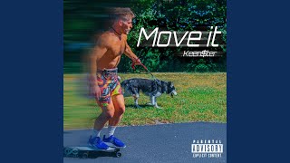 Move it