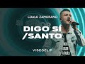 Coalo Zamorano - Digo Sí/Santo (Vídeo Oficial)