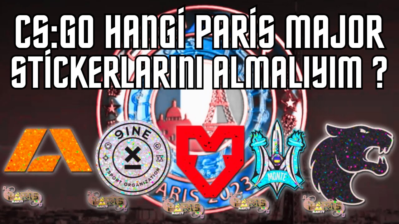CS:GO Paris Major Glitter Sticker Yatırım | Hangi Paris Major ...