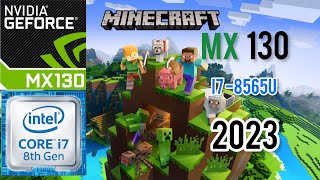 Mx 130 & I7-8565u Minecraft Gameplay Test | 2023