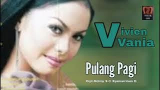 vivin vania pulang pagi