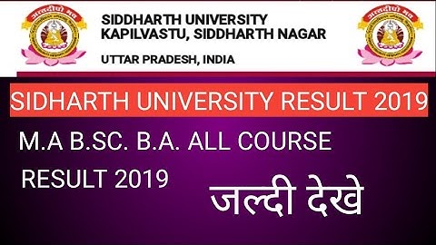 SIDDHARTH UNIVERSITY RESULT 2019 Siddharth Nagar university result  m.a b.a. b.sc all result 2019