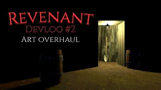 Revenant Devlog #2 (Art Overhaul)