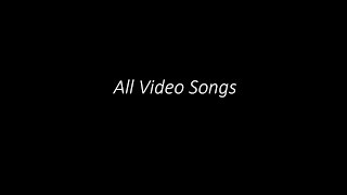 All Video Songs
