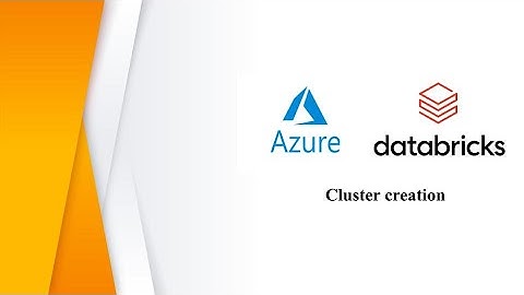 Azure databricks cluster creation