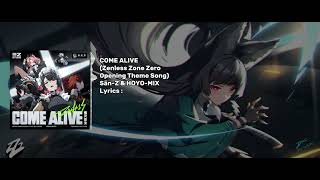 Come A  Snz U0026 Hoyomix zenless Zone Zero Opening Theme Song s  