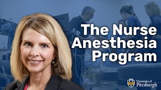 An introduction to the University of Pittsburgh Nurse Anesthesia Program-Hail to Pitt!!