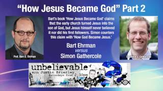 How Jesus became God - Ehrman vs Gathercole Pt 2