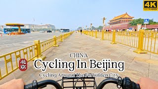 [4K China] Cycling Around The Forbidden City In Beijing | China Cycling Tour