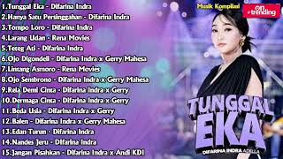 FULL DIFARINA INDRA ADELLA tunggal eka