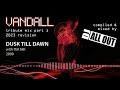 Vandall Tribute Mix (2023 Revision) (Part 1) - DJ All Out