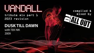 Vandall Tribute Mix (2023 Revision) (Part 1) - DJ All Out