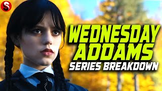 Wednesday Addams | Series Breakdown