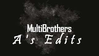 MultiBrothers | | I've got you brother