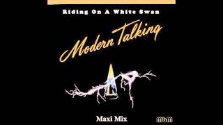 Modern Talking - Riding on a White Swan Maxi Mix (re-cut by Manaev)