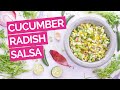 Spicy Cucumber & Radish Salsa