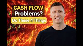 Cash Flow Problems? Do These 4 Things