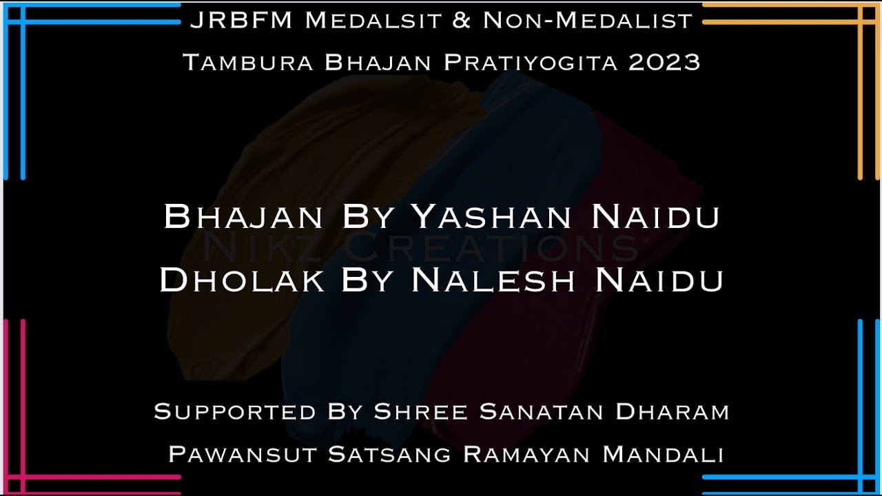 Bhajan By Yashan Naidu, Dholak By Nalesh Naidu 2023 {Fiji Tambura