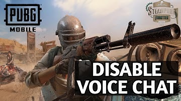 How to Disable Voice Chat in PUBG Mobile 2025?